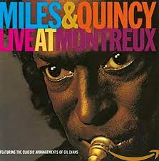 Miles Davis & Quincy Jones - Miles & Quincy Live At Montreu in der Gruppe UNSERE TIPPS / Weihnachtsgeschenktipp CD bei Bengans Skivbutik AB (1002062)