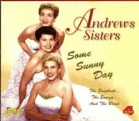 Andrews Sisters - Some Sunny Day (The Songbook, The E in der Gruppe CD bei Bengans Skivbutik AB (1008093)