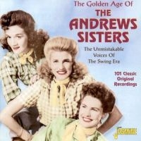 Andrews Sisters - Golden Age Of The Andrews Sisters: in der Gruppe CD bei Bengans Skivbutik AB (1008100)