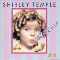 Temple Shirley - Oh, My Goodness! in der Gruppe CD bei Bengans Skivbutik AB (1008111)