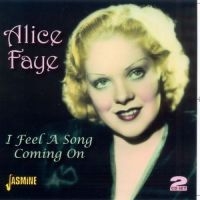 Faye Alice - I Feel A Song Coming On in der Gruppe CD bei Bengans Skivbutik AB (1008129)