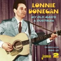 Donegan Lonnie - My Old Man's A Dustman (Singles As in der Gruppe CD bei Bengans Skivbutik AB (1008207)