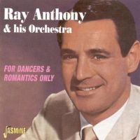 Anthony Ray And His Orch. - For Dancers & Romantics Only in der Gruppe CD bei Bengans Skivbutik AB (1008288)