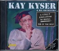 Kyser Kay - A Strict Education In Music - 50 Of in der Gruppe CD bei Bengans Skivbutik AB (1008320)