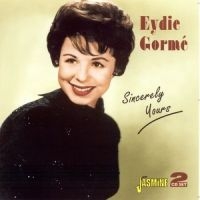 Gormé Eydie - Sincerely Yours in der Gruppe CD / Pop bei Bengans Skivbutik AB (1008372)