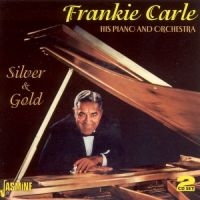 Carle Frankie - Silver And Gold in der Gruppe CD bei Bengans Skivbutik AB (1008384)