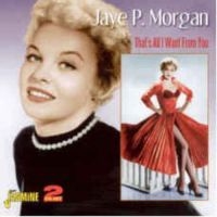 Morgan Jaye P. - That's All I Want From You in der Gruppe CD bei Bengans Skivbutik AB (1008456)