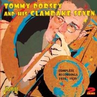 Dorsey  Tommy & His Clambake Seven - Complete Recordings 1935 - 39 in der Gruppe CD bei Bengans Skivbutik AB (1008460)