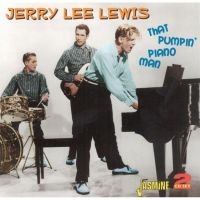 Lewis Jerry Lee - That Pumpin' Piano Man in der Gruppe CD bei Bengans Skivbutik AB (1008467)