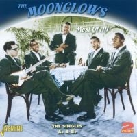 Moonglows - Most Of All (The Singles As & Bs) in der Gruppe CD bei Bengans Skivbutik AB (1008510)