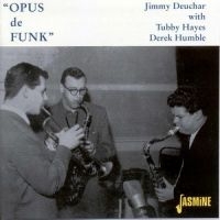 Deuchar Jimmy - Opus De Funk in der Gruppe CD bei Bengans Skivbutik AB (1008537)