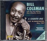 Coleman Bill - A Smooth One - 'Live' In Manchester in der Gruppe CD bei Bengans Skivbutik AB (1008544)