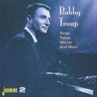 Troup Bobby - Sings Troup, Mercer And More in der Gruppe CD bei Bengans Skivbutik AB (1008563)