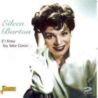 Barton Eileen - If I Knew You Were Cominæ ... in der Gruppe CD bei Bengans Skivbutik AB (1008567)