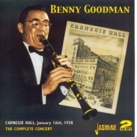 Goodman Benny - Carnegie Hall, January 16Th, 1938 - in der Gruppe CD bei Bengans Skivbutik AB (1008571)