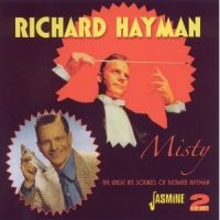 Hayman Richard - Misty (The Great Hit Sounds Of .... in der Gruppe CD bei Bengans Skivbutik AB (1008591)