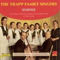 Trapp Family Singers - Journey (Folk Songs, Christmas Caro in der Gruppe CD bei Bengans Skivbutik AB (1008597)