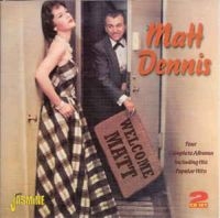 Dennis Matt - Welcome Matt (4 Complete Albums) in der Gruppe CD bei Bengans Skivbutik AB (1008612)