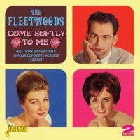 Fleetwoods - Come Softly To Me (All Their Bigges in der Gruppe CD bei Bengans Skivbutik AB (1008636)