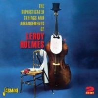 Holmes Leroy - The Sophisticated Strings And Arran in der Gruppe CD bei Bengans Skivbutik AB (1008645)