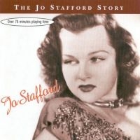 Stafford Jo - The Jo Stafford Story in der Gruppe CD bei Bengans Skivbutik AB (1008678)