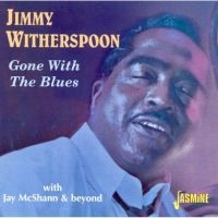 Witherspoon Jimmy - Gone With The Blues - With Jay Mcsh in der Gruppe CD bei Bengans Skivbutik AB (1008742)