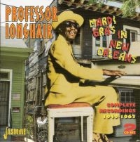 Professor Longhair - Mardi Gras In New Orleans (Complete in der Gruppe CD bei Bengans Skivbutik AB (1008762)