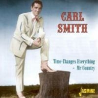 Smith Carl - Time Changes Everything - Mr Countr in der Gruppe CD bei Bengans Skivbutik AB (1008826)