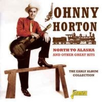 Horton Johnny - North To Alaska & Other Great Hits in der Gruppe CD bei Bengans Skivbutik AB (1008864)