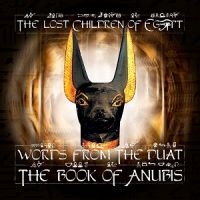 Lost Children Of Babylon The - Words From The Duat: The Bookof Anu in der Gruppe CD bei Bengans Skivbutik AB (1011838)