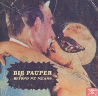 Big Pauper - Beyond My Means in der Gruppe VINYL bei Bengans Skivbutik AB (1012454)