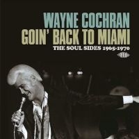 Cochran Wayne - Goin' Back To Miami: The Soul Sides in der Gruppe CD bei Bengans Skivbutik AB (1014232)