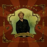 Dawson Steve - Rattlesnake Cage in der Gruppe CD bei Bengans Skivbutik AB (1017844)