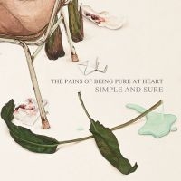 Pains Of Being Pure At Heart - Simple & Sure in der Gruppe VINYL bei Bengans Skivbutik AB (1032206)