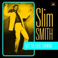 Smith Slim - Keep The Light Shining in der Gruppe VINYL bei Bengans Skivbutik AB (1045039)