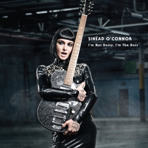 Sinéad Oconnor - I'm Not Bossy, I'm The Boss in der Gruppe VINYL bei Bengans Skivbutik AB (1057624)