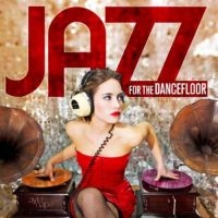 Blandade Artister - Jazz For The Dancefloor in der Gruppe CD bei Bengans Skivbutik AB (1058133)