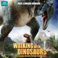 Leonard-Morgan Paul - Walking With Dinosaurs in der Gruppe CD bei Bengans Skivbutik AB (1058135)