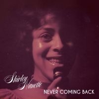 Nanette Shirley - Never Coming Back in der Gruppe CD bei Bengans Skivbutik AB (1099232)