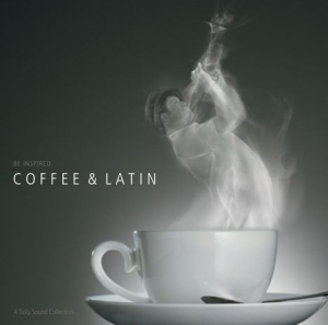 A Tasty Sound Collection - Coffee & Latin in der Gruppe CD bei Bengans Skivbutik AB (1104480)