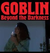 Goblin - Beyond The Darkness 1977-2001 in der Gruppe CD bei Bengans Skivbutik AB (1105246)