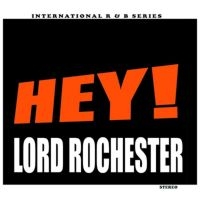 Lord Rochester - Hey! in der Gruppe CD bei Bengans Skivbutik AB (1111437)