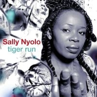 Nyolo Sally - Tiger Run in der Gruppe CD bei Bengans Skivbutik AB (1115838)