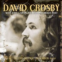 Crosby David With Phil Lesh Jerry - Live At The Matrix December 1970 in der Gruppe CD bei Bengans Skivbutik AB (1125474)