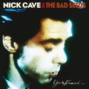 Nick Cave & The Bad Seeds - Your Funeral... My Trial in der Gruppe UNSERE TIPPS / Weihnachtsgeschenktipp Vinyl bei Bengans Skivbutik AB (1131213)