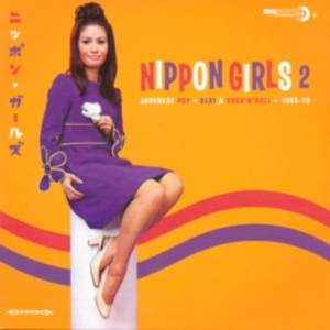 Various Artists - Nippon Girls 2: Japanese Pop, Beat in der Gruppe CD bei Bengans Skivbutik AB (1142356)