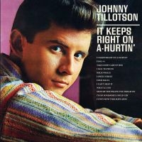 Tillotson Johnny - It Keeps Right On A-Hurtin' in der Gruppe CD bei Bengans Skivbutik AB (1154815)