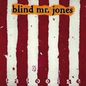 Blind Mr Jones - Tatooine (20Th Anniversary Edition) in der Gruppe CD bei Bengans Skivbutik AB (1161190)