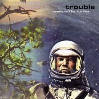 Trampled By Turtles - Trouble in der Gruppe CD / Pop-Rock bei Bengans Skivbutik AB (1166247)