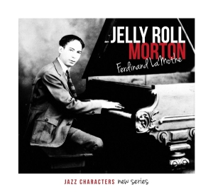 Jelly Roll Morton - Ferdinand Lamothe in der Gruppe UNSERE TIPPS / Weihnachtsgeschenktipp CD bei Bengans Skivbutik AB (1167920)